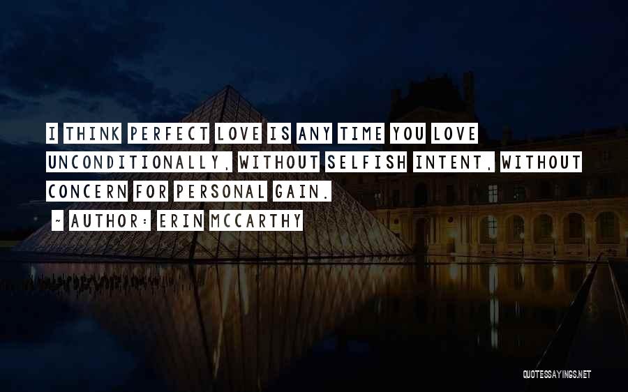 Perfect I Love You Quotes By Erin McCarthy