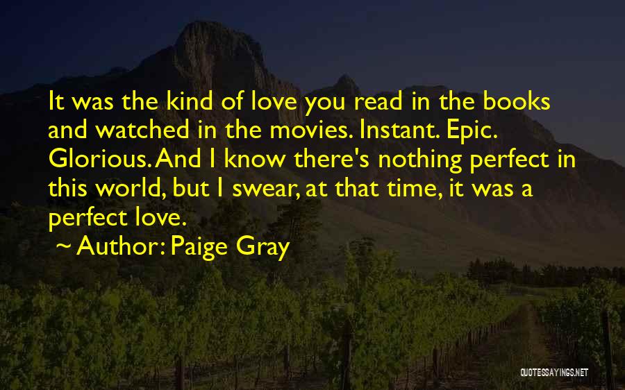 Perfect I Love You Quotes By Paige Gray