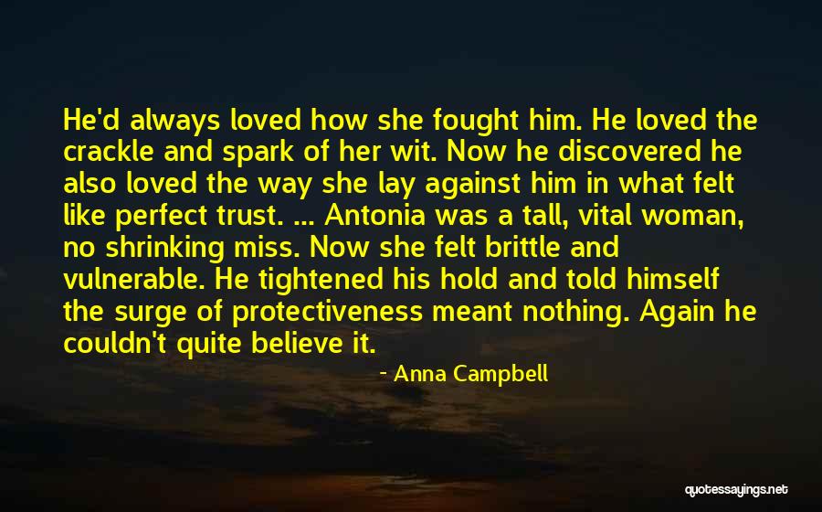 Perfect I Miss You Quotes By Anna Campbell