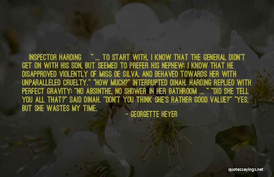 Perfect I Miss You Quotes By Georgette Heyer
