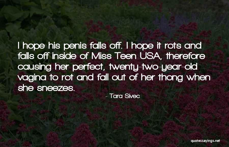 Perfect I Miss You Quotes By Tara Sivec