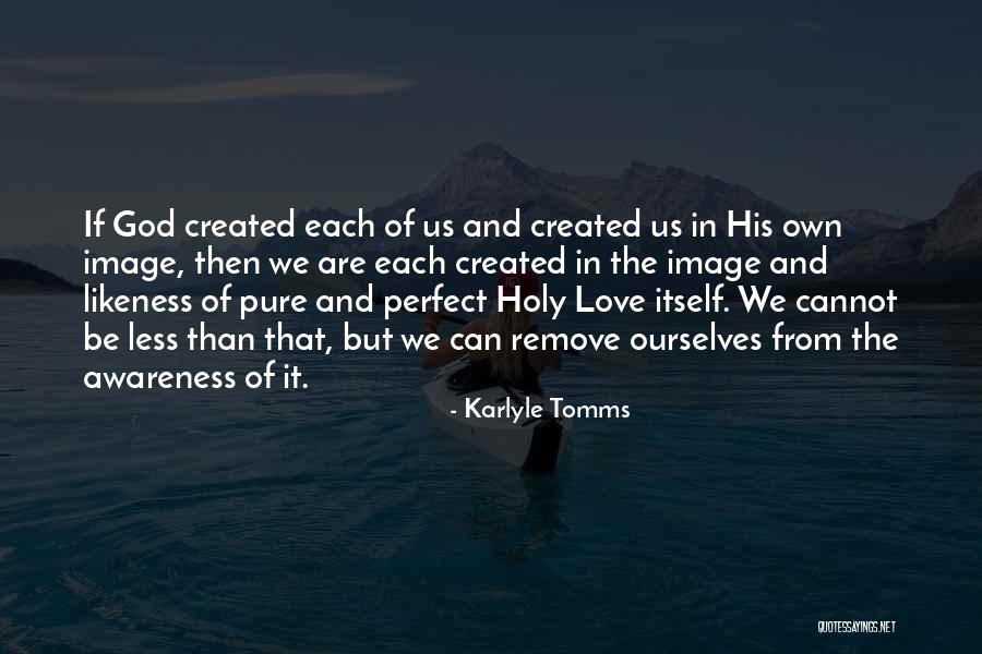 Perfect In Love Quotes By Karlyle Tomms Perfect In Love Quotes By Karlyle Tomms