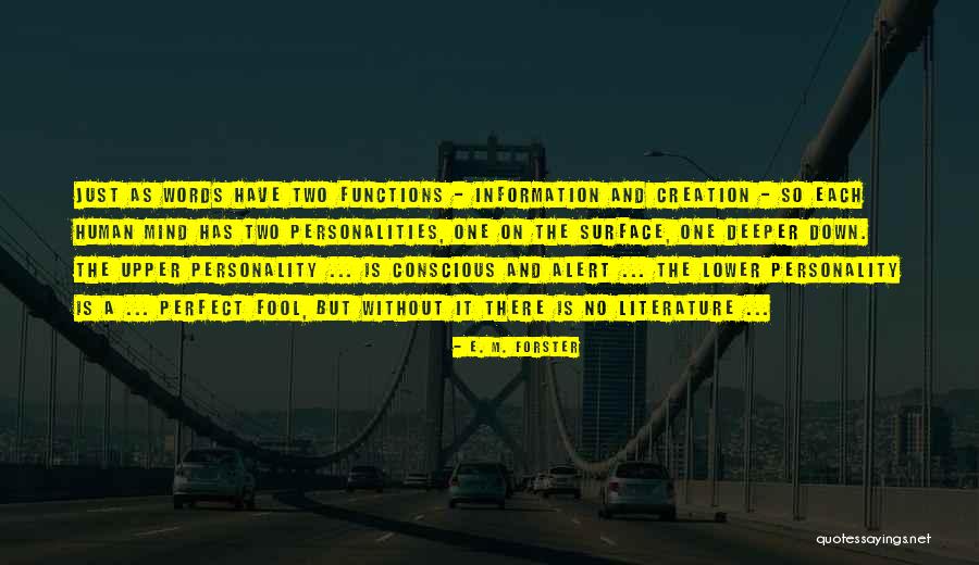 Perfect Information Quotes By E. M. Forster Perfect Information Quotes By E. M. Forster