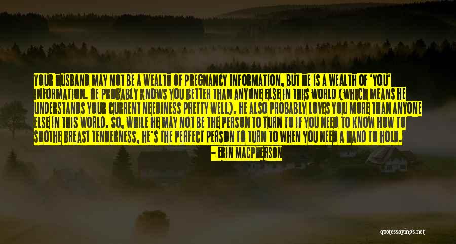 Perfect Information Quotes By Erin MacPherson Perfect Information Quotes By Erin MacPherson