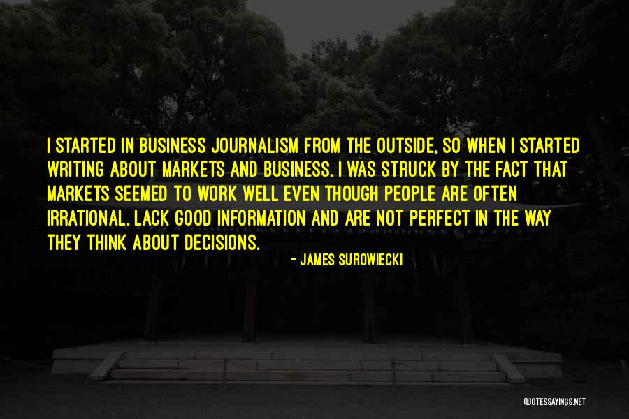 Perfect Information Quotes By James Surowiecki Perfect Information Quotes By James Surowiecki
