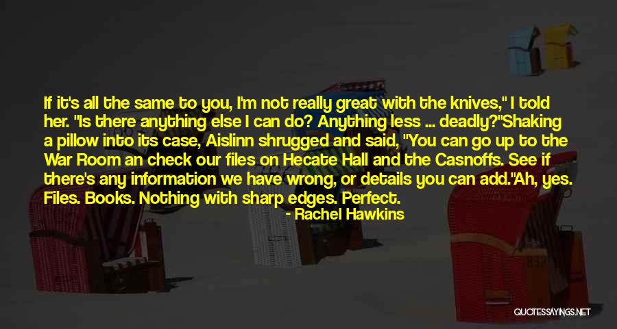 Perfect Information Quotes By Rachel Hawkins Perfect Information Quotes By Rachel Hawkins