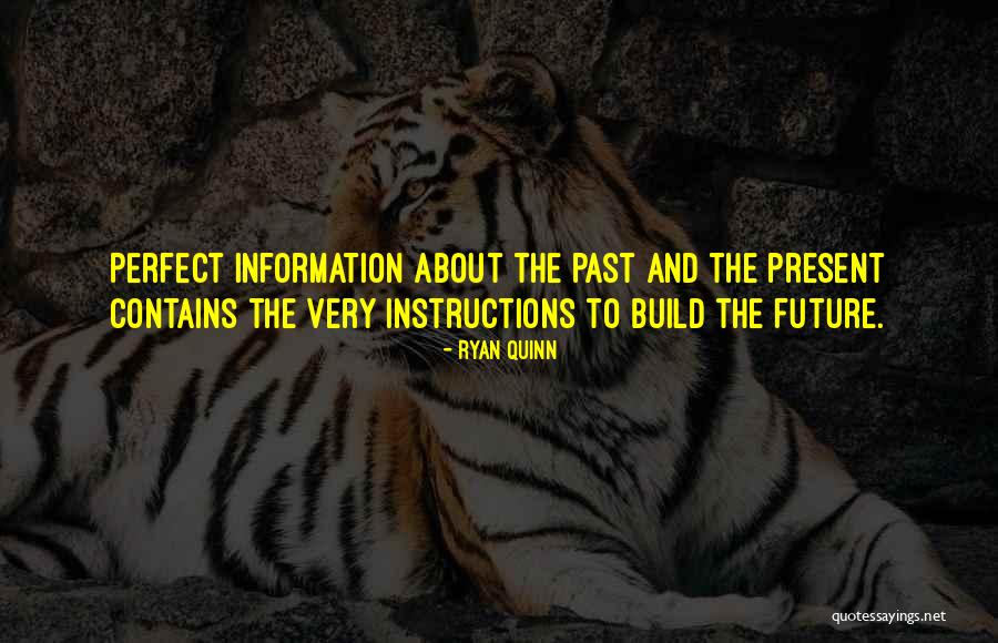 Perfect Information Quotes By Ryan Quinn Perfect Information Quotes By Ryan Quinn