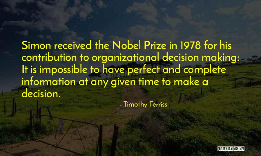 Perfect Information Quotes By Timothy Ferriss Perfect Information Quotes By Timothy Ferriss