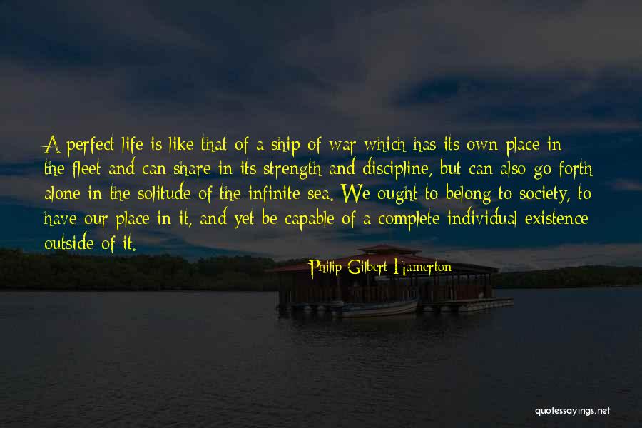 Perfect Life Quotes By Philip Gilbert Hamerton