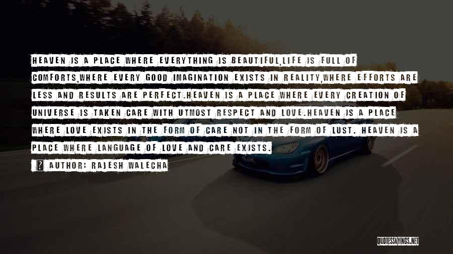 Perfect Love Life Quotes By Rajesh Walecha Perfect Love Life Quotes By Rajesh Walecha