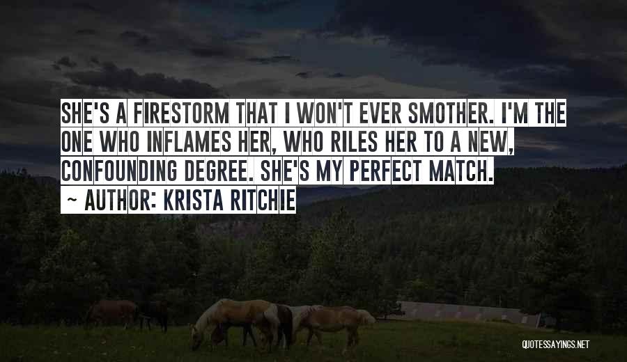 Perfect Love Match Quotes By Krista Ritchie