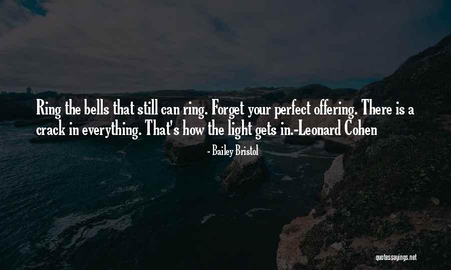Perfect Love Story Quotes By Bailey Bristol Perfect Love Story Quotes By Bailey Bristol