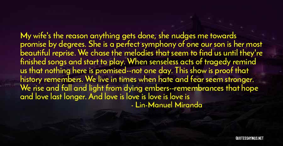 Perfect Love Story Quotes By Lin-Manuel Miranda Perfect Love Story Quotes By Lin-Manuel Miranda