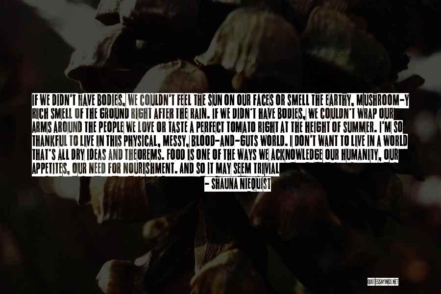 Perfect Love Story Quotes By Shauna Niequist Perfect Love Story Quotes By Shauna Niequist
