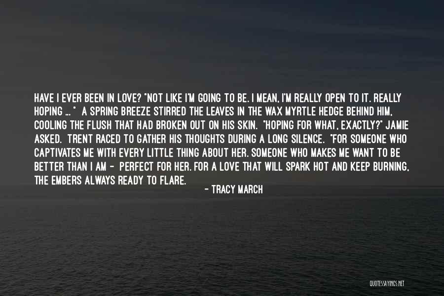 Perfect Love Story Quotes By Tracy March Perfect Love Story Quotes By Tracy March