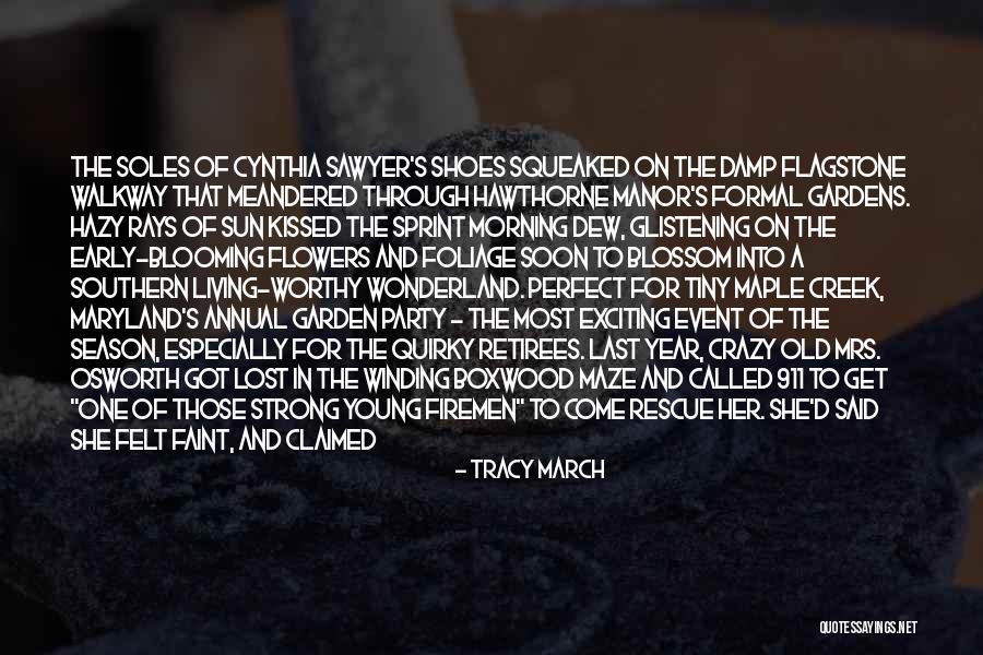 Perfect Love Story Quotes By Tracy March Perfect Love Story Quotes By Tracy March