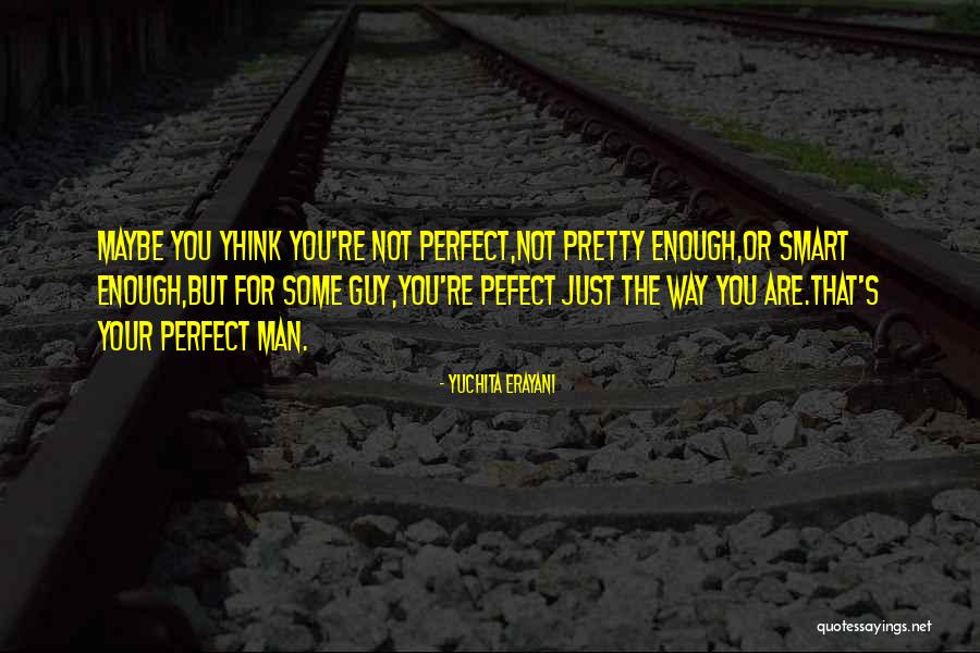 Perfect Love Story Quotes By Yuchita Erayani Perfect Love Story Quotes By Yuchita Erayani