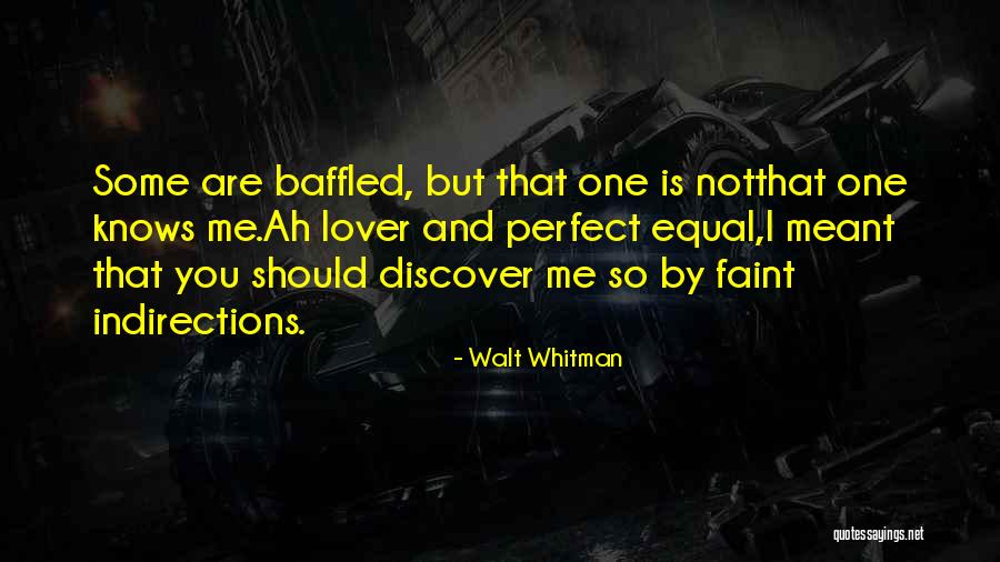 Perfect Lover Quotes By Walt Whitman Perfect Lover Quotes By Walt Whitman