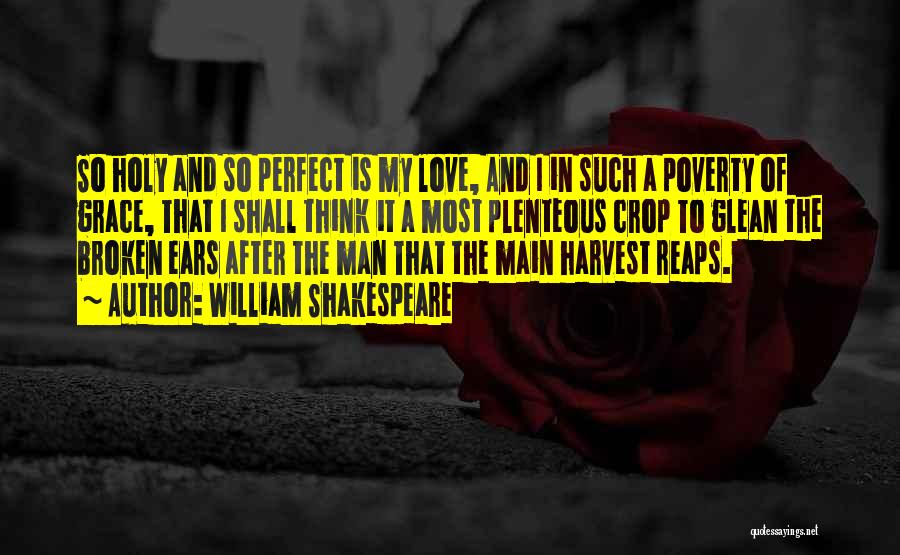 Perfect Man Love Quotes By William Shakespeare