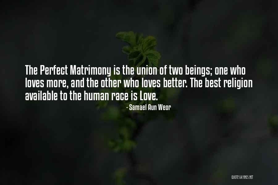 Perfect Matrimony Quotes By Samael Aun Weor Perfect Matrimony Quotes By Samael Aun Weor