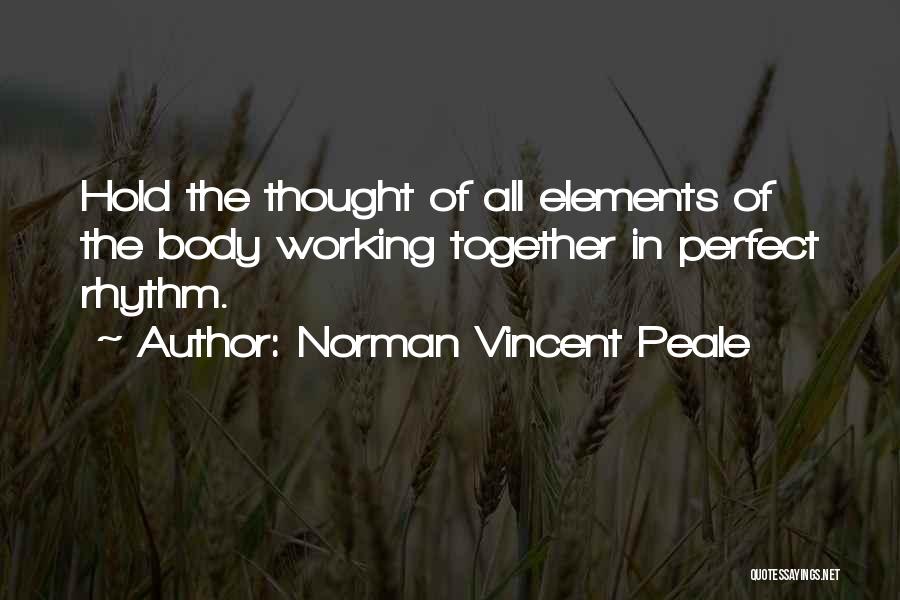 Perfect Memories Quotes By Norman Vincent Peale