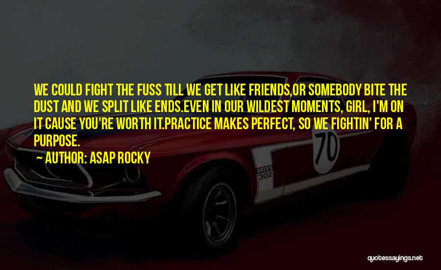 Perfect Moments Quotes By ASAP Rocky