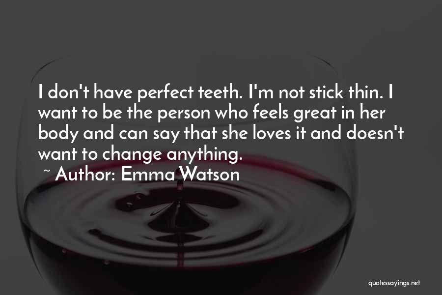 Perfect Motivational Quotes By Emma Watson