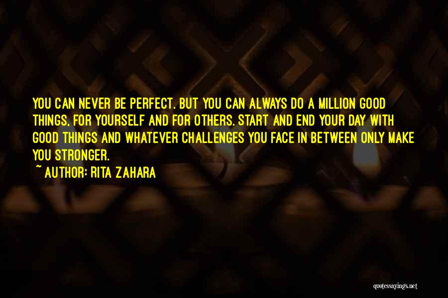 Perfect Motivational Quotes By Rita Zahara