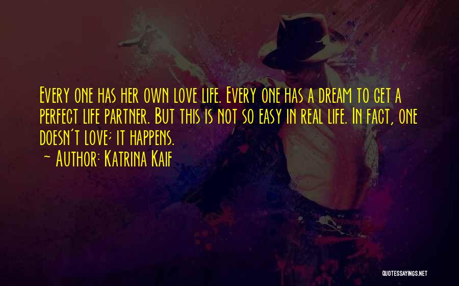 Perfect Partner Quotes By Katrina Kaif