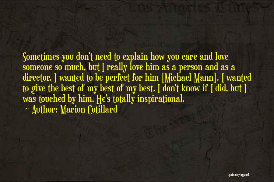 Perfect Person For You Quotes By Marion Cotillard