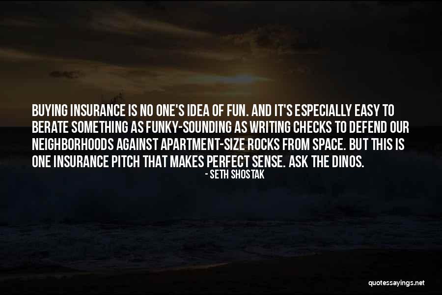 Perfect Pitch Quotes By Seth Shostak Perfect Pitch Quotes By Seth Shostak