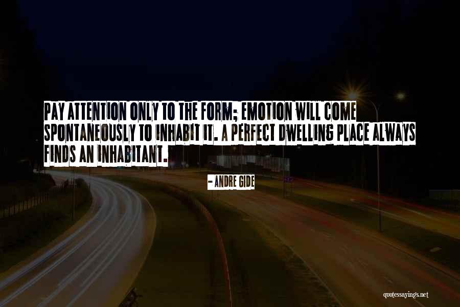 Perfect Place Quotes By Andre Gide Perfect Place Quotes By Andre Gide