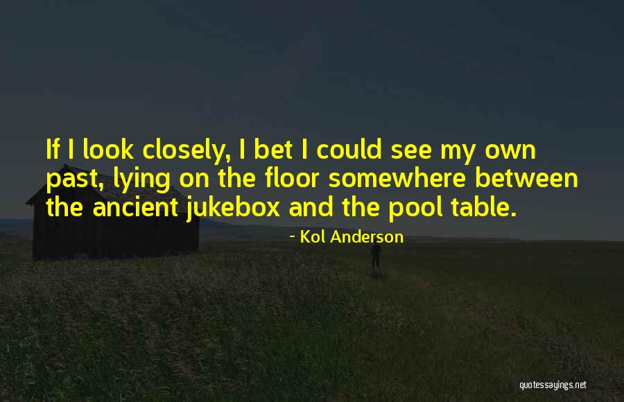 Perfect Place Quotes By Kol Anderson Perfect Place Quotes By Kol Anderson