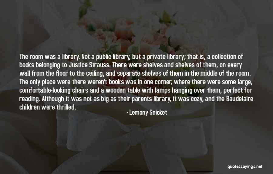 Perfect Place Quotes By Lemony Snicket Perfect Place Quotes By Lemony Snicket