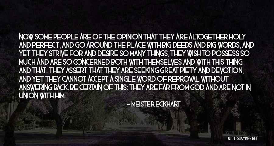 Perfect Place Quotes By Meister Eckhart Perfect Place Quotes By Meister Eckhart