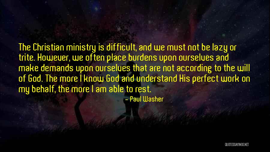 Perfect Place Quotes By Paul Washer Perfect Place Quotes By Paul Washer