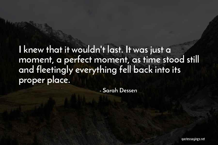 Perfect Place Quotes By Sarah Dessen Perfect Place Quotes By Sarah Dessen