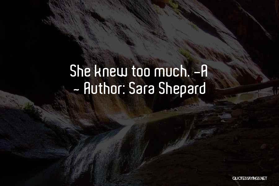 Perfect Sara Shepard Quotes By Sara Shepard