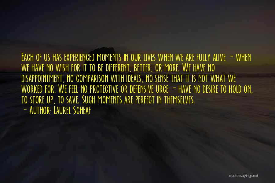 Perfect Sense Quotes By Laurel Scheaf