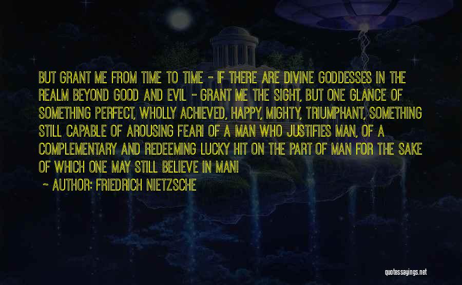 Perfect Sight Quotes By Friedrich Nietzsche