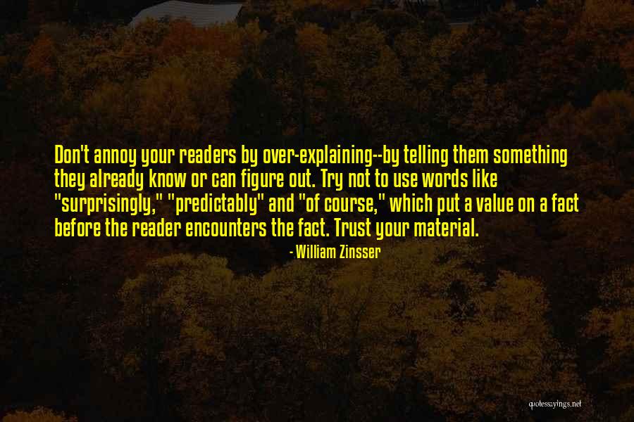 Perfect Storm Mark Wahlberg Quotes By William Zinsser Perfect Storm Mark Wahlberg Quotes By William Zinsser