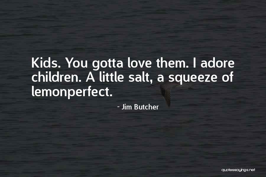 Perfect Storm Quotes By Jim Butcher Perfect Storm Quotes By Jim Butcher