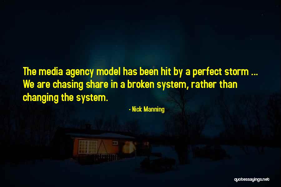 Perfect Storm Quotes By Nick Manning Perfect Storm Quotes By Nick Manning