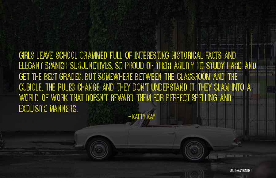 Perfect Study Quotes By Katty Kay Perfect Study Quotes By Katty Kay