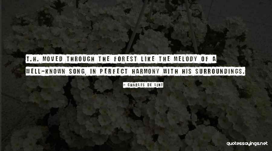 Perfect The Song Quotes By Charles De Lint Perfect The Song Quotes By Charles De Lint