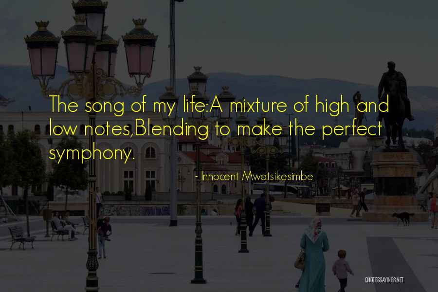 Perfect The Song Quotes By Innocent Mwatsikesimbe Perfect The Song Quotes By Innocent Mwatsikesimbe