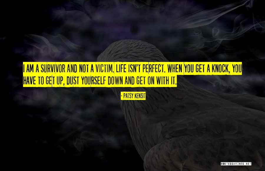 Perfect Victim Quotes By Patsy Kensit Perfect Victim Quotes By Patsy Kensit