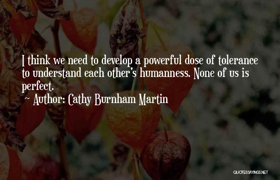 Perfect Vs Imperfect Quotes By Cathy Burnham Martin