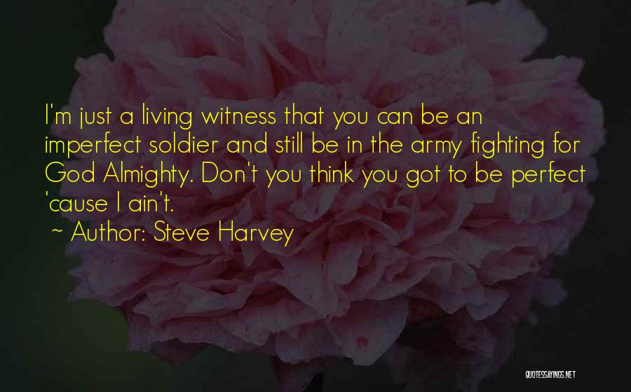 Perfect Vs Imperfect Quotes By Steve Harvey