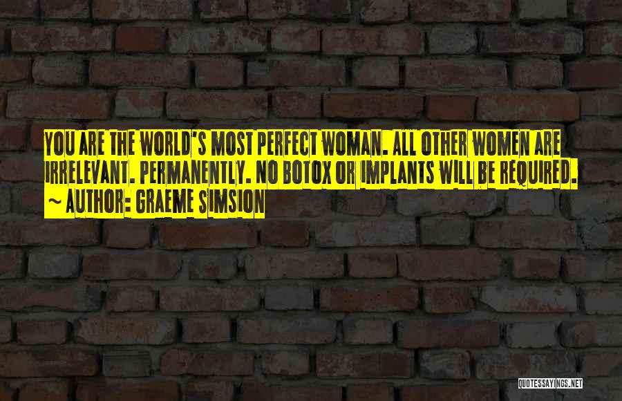 Perfect Woman For Me Quotes By Graeme Simsion